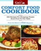 Comfort Food Cookbook - 230 Recipes for Bringing Classic Good Food and Fond Memories to the Table (Paperback) - Editors of Grit Magazine Photo