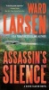 Assassin's Silence - A David Slaton Novel (Paperback) - Ward Larsen Photo