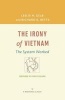 The Irony of Vietnam - The System Worked (Paperback, With a New Foreword) - Leslie H Gelb Photo