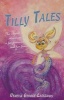 Tilly Tales - The Magical Adventures of a Fairy Mermaid and Her Friends (Paperback) - Venetia George Lafazanis Photo