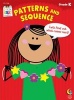 Patterns and Sequence, Grade K (Paperback) - Teresa Domnauer Photo