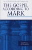 The Gospel According to Mark (Hardcover) - James R Edwards Photo