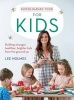 Supercharged Food for Kids - Building Stronger, Healthier, Brighter Kids from the Ground Up (Paperback) - Lee Holmes Photo