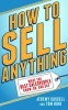 How to Sell Anything - What the Best Salespeople Know, Do, and Say (Paperback, 2nd) - Jeremy Cassell Photo