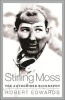 Stirling Moss - The Authorised Biography (Paperback) - Robert Edwards Photo