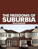 The Freedoms of Suburbia (Hardcover) - Paul Barker Photo