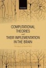 Computational Theories and Their Implementation in the Brain - The Legacy of David Marr (Hardcover) - Richard E Passingham Photo