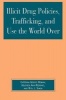 Illicit Drug Policies, Trafficking, and Use the World Over (Paperback, New Ed) - Caterina Gouvis Roman Photo