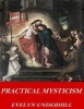 Practical Mysticism (Paperback) - Evelyn Underhill Photo