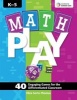 Math Play - 40 Engaging Games for the Differentiated Classroom (Paperback) - Eliza Sorte Thomas Photo