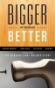 Bigger Isn't Necessarily Better - Lessons from the Harvard Home Builder Study (Hardcover, New) - David Weil Photo