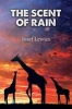 The Scent of Rain (Hardcover) - Josef Lewies Photo