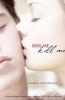 Kiss Me Kill Me (Paperback) - Lauren Henderson Photo