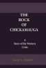 The Rock of Chickamauga - A Story of the Western Crisis (Paperback) - Joseph A Altsheler Photo