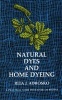 Natural Dyes and Home Dyeing (Paperback, Revised edition) - Rita J Adrosko Photo