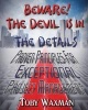 Beware! the Devil Is in the Details - Proven Principles for Exceptional Project Management (Paperback) - Toby Waxman Photo