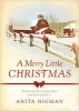 A Merry Little Christmas (Hardcover) - Anita Higman Photo