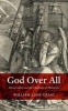 God Over All - Divine Aseity and the Challenge of Platonism (Hardcover) - William Lane Craig Photo