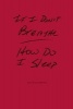 If I Don't Breathe How Do I Sleep (Hardcover) - Joe Wenderoth Photo