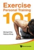 Exercise Personal Training 101 (Hardcover) - Michael Chia Photo