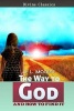 The Way to God and How to Find It (Paperback) - DL Moody Photo