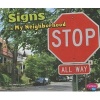 Signs in My Neighborhood (Hardcover) - Gail Saunders Smith Photo