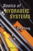 Basics of Hydraulic Systems (Hardcover) - Qin Zhang Photo