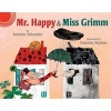 Mr. Happy and Miss Grimm (Hardcover) - Antonie Schneider Photo