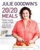 's 20/20 Meals - Feed Your Family for $20 in 20 Minutes (Hardcover) - Julie Goodwin Photo