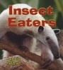 Insect Eaters (Paperback) - Bobbie Kalman Photo