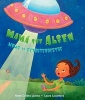 Mama The Alien/Mama la Extraterrestre (English, Spanish, Hardcover) - Ren e Colato La inez Photo