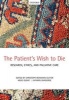 The Patient's Wish to Die - Research, Ethics, and Palliative Care (Paperback) - Christoph Rehmann sutter Photo