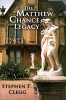 The Matthew Chance Legacy (Paperback, 2) - Stephen Clegg Photo