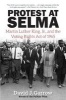 Protest at Selma - Martin Luther King, Jr, and the Voting Rights Act of 1965 (Paperback, New edition) - David J Garrow Photo