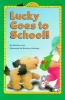 Lucky Goes to School (Paperback) - Gail Herman Photo