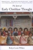 The Spirit of Early Christian Thought - Seeking the Face of God (Paperback) - Robert Louis Wilken Photo