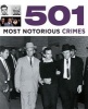 501 Most Notorious Crimes (Paperback) - Paul Donnelley Photo