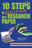 10 Steps in Writing the Research Paper (Paperback, 7th) - Roberta H Markman Photo