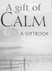 A Gift of Calm (Hardcover) - Helen Exley Photo