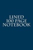 Lined 100 Page Notebook. (Paperback) - Kerry Butters Photo