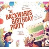 The Backwards Birthday Party (Hardcover) - Tom Chapin Photo