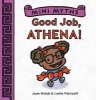 Mini Myths, Book 1 - Good Job, Athena! (Board book) - Joan Holub Photo