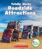 Totally Wacky Roadside Attractions (Hardcover) - Pamela Chanko Photo