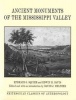 Ancient Monuments of the Mississippi Valley (Paperback, 150th anniversary ed) - Ephraim George Squier Photo