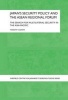 Japan's Security Policy and the ASEAN Regional Forum - The Search for Multilateral Security in the Asia-Pacific (Paperback) - Takeshi Yuzawa Photo