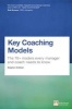 Key Coaching Models - The 70+ Models Every Manager, Executive and Coach Needs to Know (Paperback) - Stephen Gribben Photo