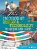 Design and Technology What Job Can I Get? (Hardcover) - Richard Spilsbury Photo