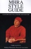 MHRA Style Guide. A Handbook for Authors and Editors. Third Edition. (Paperback, 3rd edition) - Brian Richardson Photo