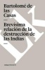 Brevisima Relacion de la Destruccion de las Indias (English, Spanish, Paperback) - Bartolome de las Casas Photo