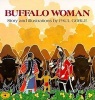 Buffalo Woman (Paperback, 1st Aladdin Books ed) - Paul Goble Photo